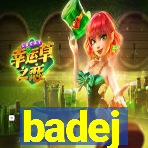 badej