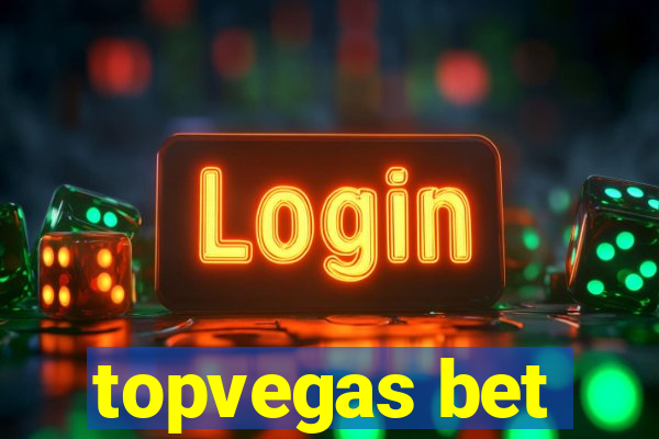 topvegas bet