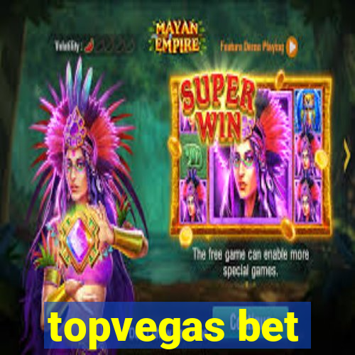 topvegas bet