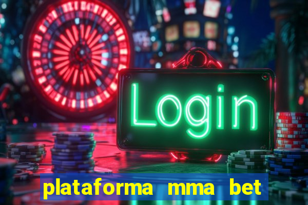 plataforma mma bet é confiável