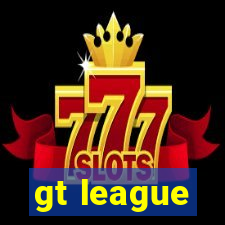 gt league