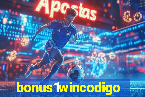 bonus1wincodigo