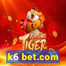 k6 bet.com