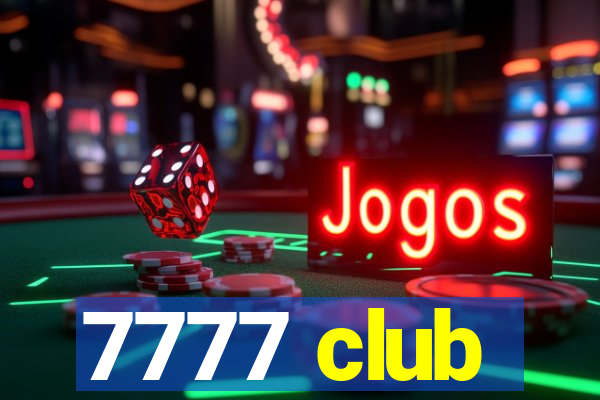 7777 club