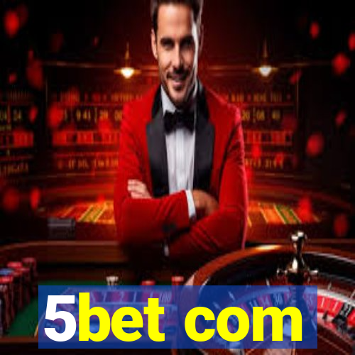 5bet com