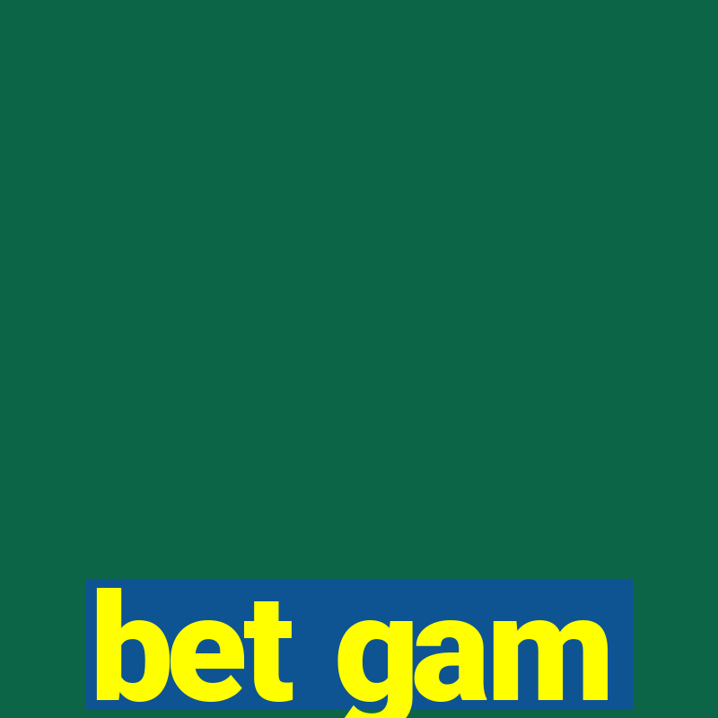 bet gam