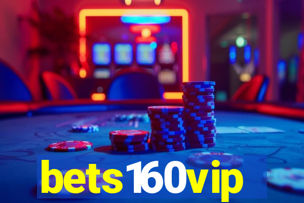 bets160vip