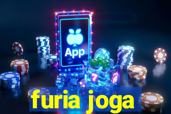 furia joga