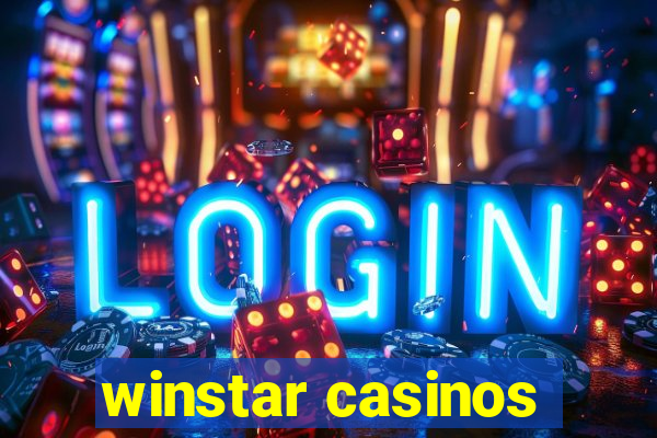 winstar casinos