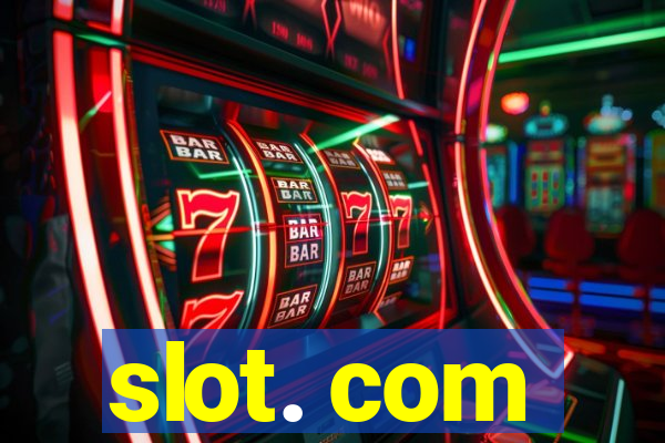 slot. com