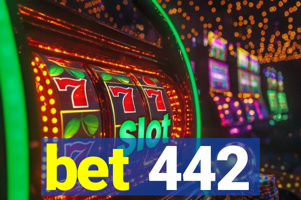 bet 442