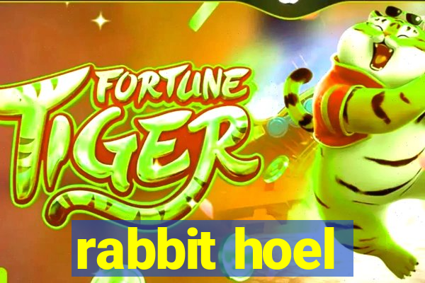 rabbit hoel