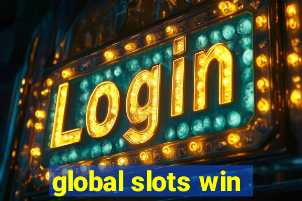 global slots win