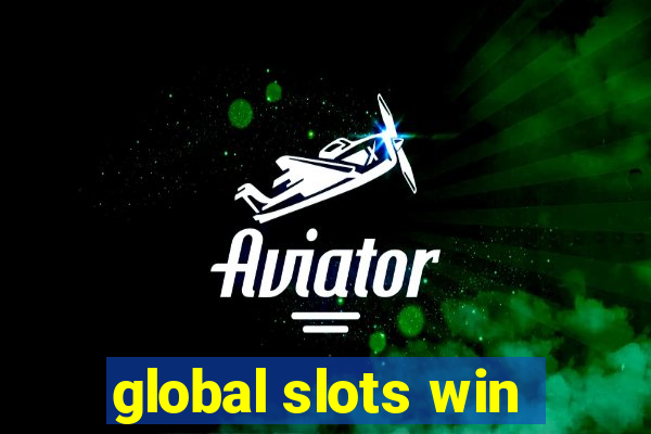 global slots win