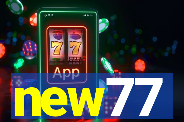 new77