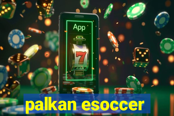 palkan esoccer