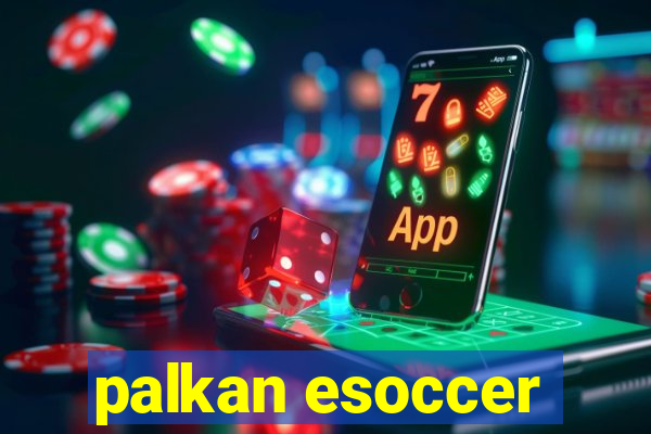 palkan esoccer