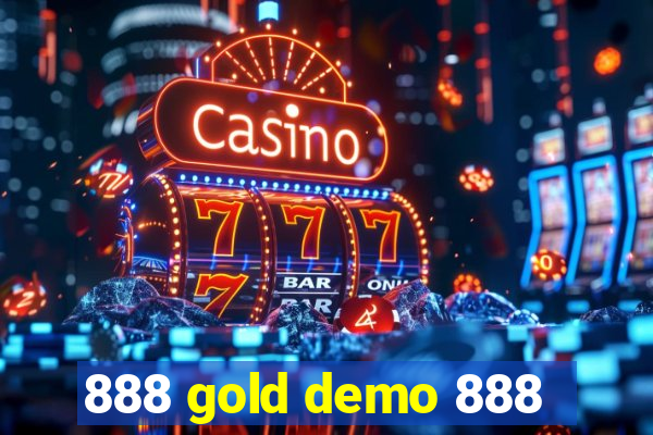 888 gold demo 888