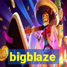 bigblaze