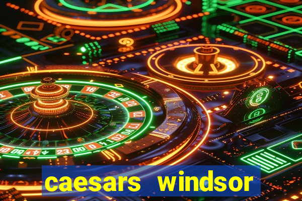 caesars windsor casino reviews