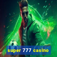 super 777 casino