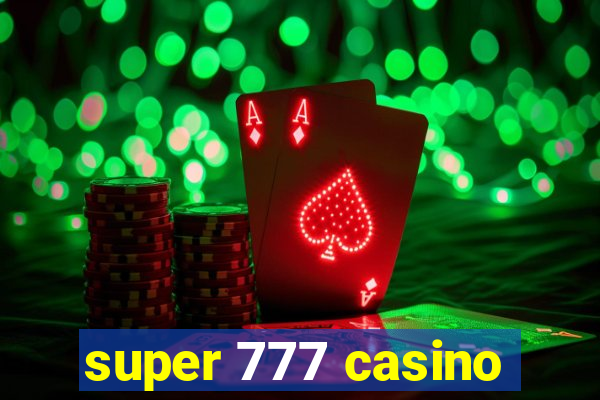 super 777 casino