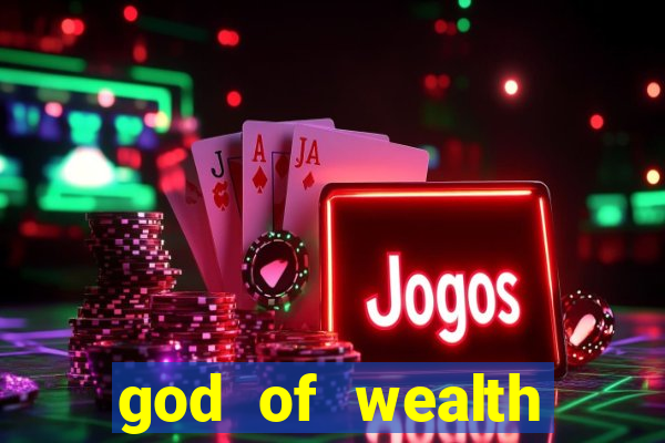 god of wealth mystery link