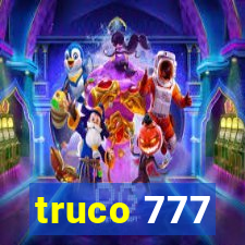 truco 777