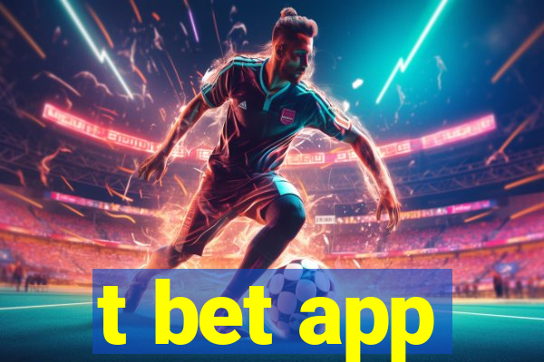 t bet app