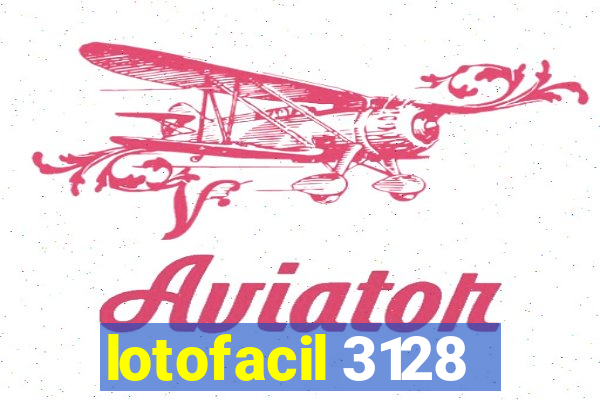 lotofacil 3128