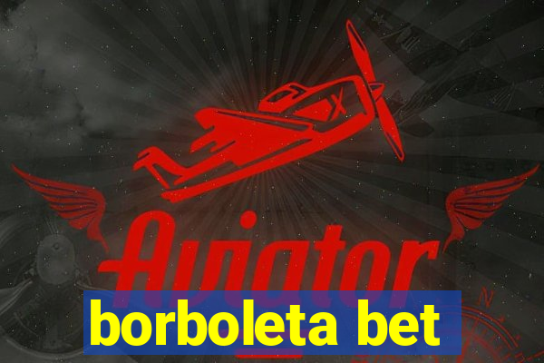 borboleta bet