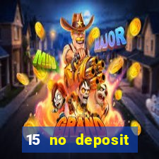 15 no deposit mobile casino