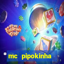 mc pipokinha telegram vazado