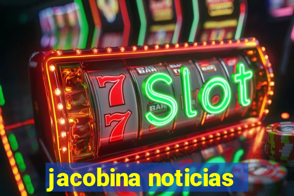 jacobina noticias