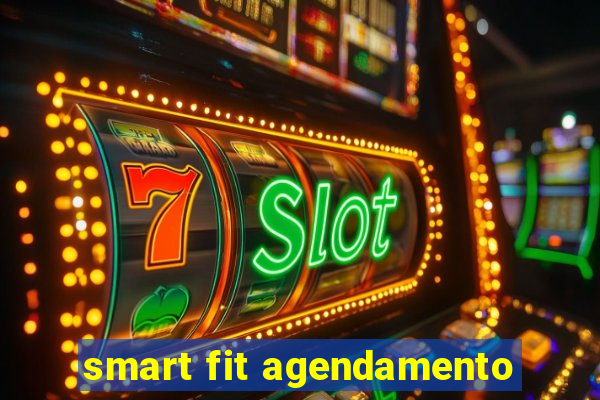 smart fit agendamento