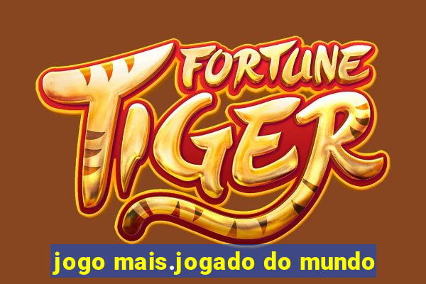 jogo mais.jogado do mundo