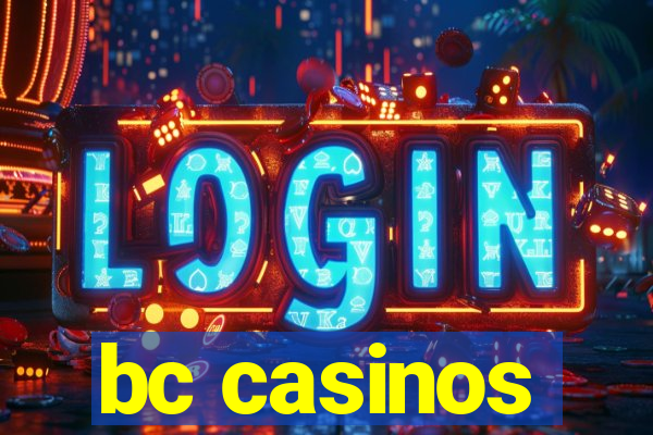 bc casinos