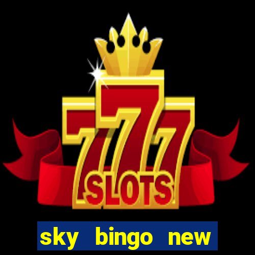 sky bingo new customer offer