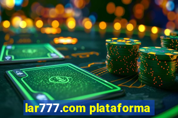 lar777.com plataforma