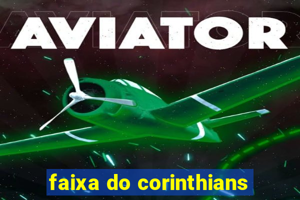 faixa do corinthians