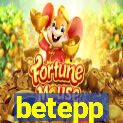 betepp