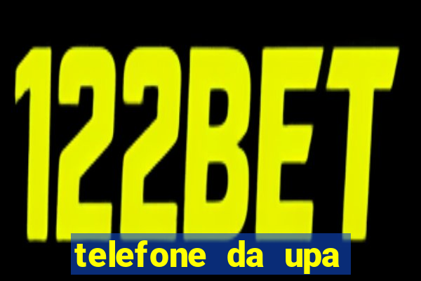 telefone da upa roberto santos