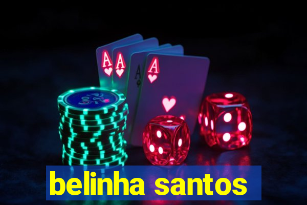 belinha santos