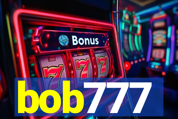 bob777