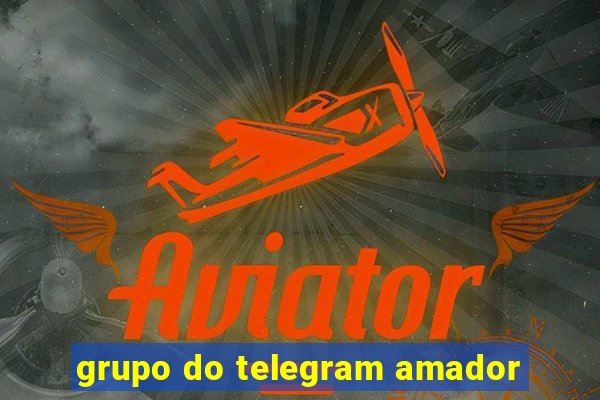 grupo do telegram amador