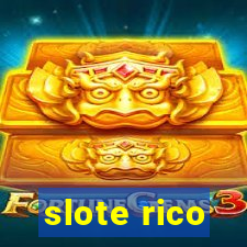 slote rico