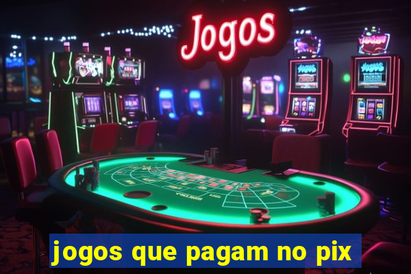 jogos que pagam no pix