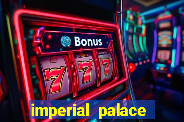 imperial palace hotel casino vegas