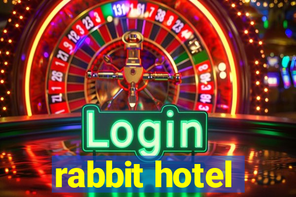 rabbit hotel