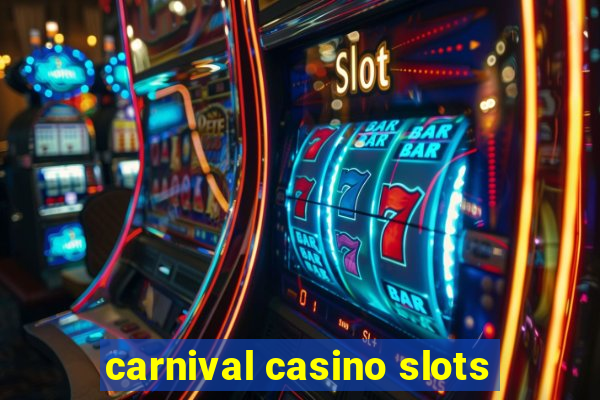 carnival casino slots